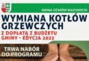 Wymiana kotłów grzewczych z dopłatą z budżetu gminy w 2022 r.